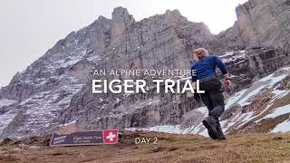 Eiger Trail  Grindelwald  An Alpine Adventure  Day 2 [upl. by Berky]