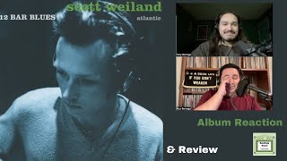 Scott Weiland  12 Bar Blues Reaction amp Review [upl. by Katina687]