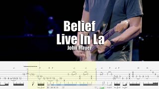 Belief Live in La  John Mayer  Guitar Tab amp Playalong [upl. by Vorster]