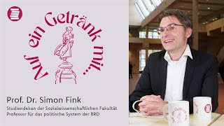 Auf ein Getränk mit… Prof Dr Simon Fink Folge 05 [upl. by Ogawa]