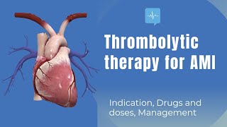 Thrombolytic therapy Indication treatment drugs and management [upl. by Ordisi]