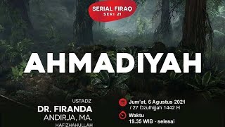 Ahmadiyah  Ustadz Dr Firanda Andirja MA [upl. by Viki]