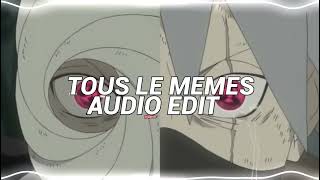 Tous les memes  Stromae Audio Edit [upl. by Nomae659]