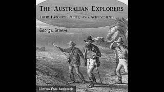 The Australian Explorers  Their Labours Perils and Achievements by George Grimm  Full Audio Book [upl. by Henke]