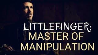 Game of ThronesASOIAF Theories  Littlefinger Master of Manipulation [upl. by Laleb]