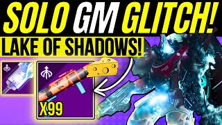 New SOLO Grandmaster Farm GLITCH Lake Of Shadows Nightfall BOSS Cheese amp DOUBLE Rewards Destiny 2 [upl. by Ehpotsirhc]