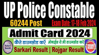 UP Police Constable Admit Card 2024  Kaise Download Kare  Download Now [upl. by Iphlgenia]