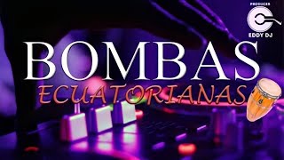 MIX BOMBA ECUATORIANA  EDDY DJ [upl. by Emmerich840]