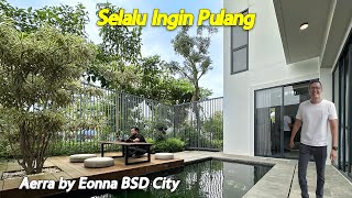 Lebar 10 Terasa Mewahnya 3 Lantai Gaya Korea Aerra By Eonna BSD City [upl. by Assital]