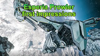 Star Citizen Esperia Prowler first impressions [upl. by Stutman857]