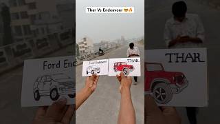 Thar Vs Endeavour ￼😎🔥thar endeavour car shortvideo [upl. by Anniken]