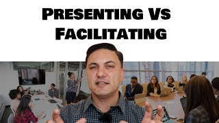 Do You Know the Difference Between Presenting and Facilitating [upl. by Ecirtal257]