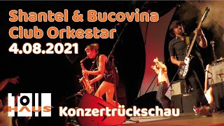 SHANTEL amp BUCOVINA CLUB ORKESTAR  Konzert im TOLLHAUS  04082021 [upl. by Sinnek344]