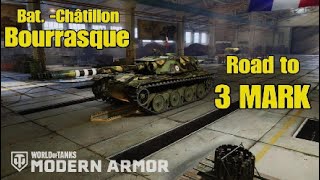 BatChâtillon Bourrasque  Road to 3 MARK  WoT Console [upl. by Senilec749]