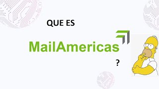 Que es MailAmericas [upl. by Scheers405]