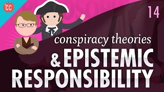 AntiVaxxers Conspiracy Theories amp Epistemic Responsibility Crash Course Philosophy 14 [upl. by Hedges]