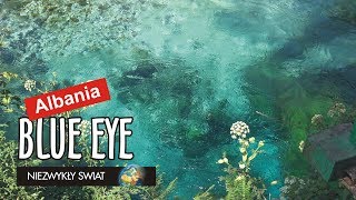 Niezwykly Swiat 4K  Albania  Blue Eye [upl. by Esther]