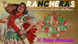 Las 50 Mejores Rancheras Mexicanas  Viejitas Pero Bonitas  Rancheras De Oro [upl. by O'Doneven272]