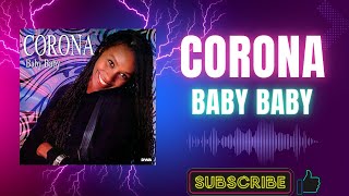 Corona – Baby Baby Dancing Divaz Club Mix B1 1995 [upl. by Amo]