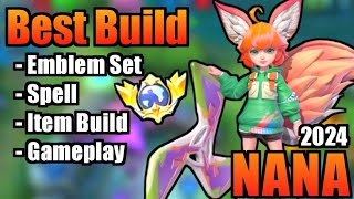 NANA BEST BUILD 2024  TOP 1 GLOBAL NANA BUILD  NANA  MOBILE LEGENDS  MLBB Part 3 [upl. by Areic872]