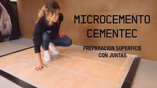 Como aplicar Microcemento CEMENTEC l Preparación Superficie con Juntas [upl. by Elletsyrk298]