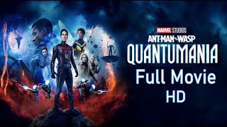 AntMan and the Wasp Quantumania 2023 Full Movie  HD Quality [upl. by Eidac]