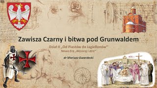 Zawisza Czarny i bitwa pod Grunwaldem [upl. by Jeminah]