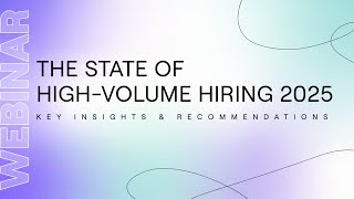 Unlocking the Secrets of HighVolume Hiring [upl. by Sardella82]