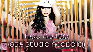 Hot As Ice 95 Studio Acapella [upl. by Sisenej]