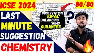 ICSE 2024 Last Minute suggestion Chemistry  Most important Observation Sums IUPAC  8080 sure [upl. by Lekcim]