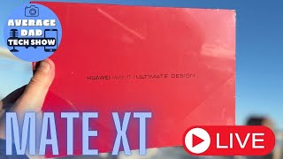 Huawei Mate XT  LIVE UnboxingFirst Look [upl. by Reggy]