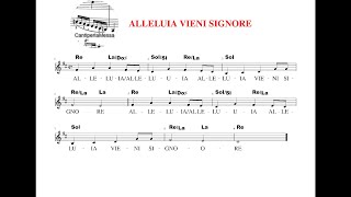 ALLELUIA VIENI SIGNORE spartito accordi testo choir author cantiperlamessa [upl. by Murrell]