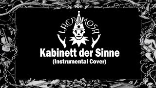 ►Lacrimosa  Kabinett der Sinne Like LIVE Version  Instrumental Cover [upl. by Dorrej]