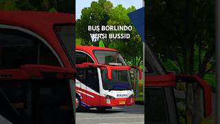 BUS BORLINDO VERSI BUSSID bussimulatorindonesia bussid shortvideo shorts youtubeshorts fyp [upl. by Storfer544]