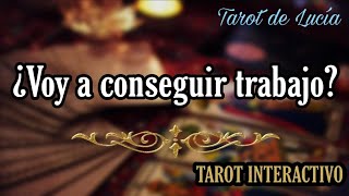 ¿VOY A CONSEGUIR TRABAJO PRONTO  TAROT INTERACTIVO [upl. by Ingham47]