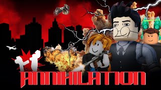 ＡＮＮＩＨＩＬＡＴＩＯＮ [upl. by Arreip426]