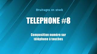 TELEPHONE 8 Composition numéro téléphone à touches bruitage gratuit [upl. by Philly]