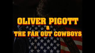 Oliver Pigott and the Far Out Cowboys  Thank Heaven for Hell Live [upl. by Biddie]