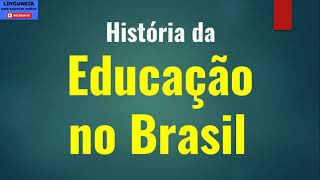 HISTÓRIA da EDUCAÇÃO no Brasil segundo Dermeval Saviani [upl. by Lennej]