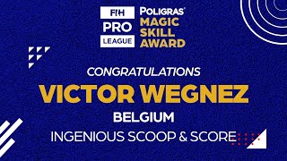 Poligras Magic Skill Award Winner Victor Wegnez  BEL M  FIH Hockey Pro League 202324 [upl. by Elleira387]