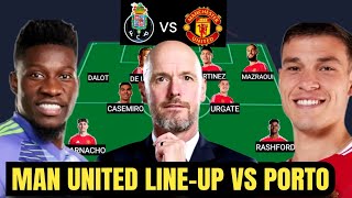 Erik Ten Hag BEST Man Utd potential lineup  Porto vs Man United UEFA Europa league man utd news [upl. by Richma]