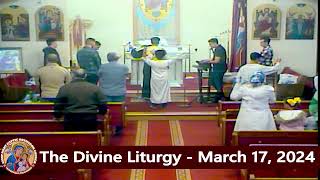 The Divine Liturgy  Fr Michael Ibrahim  March 17 2024 [upl. by Airednaxela442]