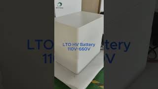 LTO HV BATTERY 110V660V [upl. by Ellenrad927]