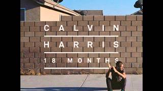 Calvin Harris  Well Be Coming Back feat Example [upl. by Avra]