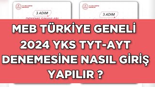 MEB TYTAYT DENEMESİNE GİRİŞ SORUNU YAŞAYANLAR‼️TYTAYT İçin Giriş Nasıl Yapılır [upl. by Hibbert]