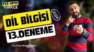 Sınav Formatında TYT TÜRKÇE DENEMESİ Dil Bilgisi 13  KPSS Dil Bilgisi Denemesi 2024 [upl. by Aynnat]