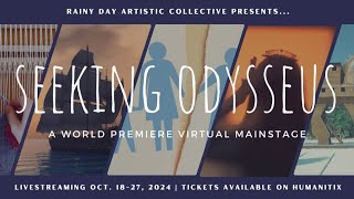 Seeking Odysseus Rainy Day Artistic Collective  Friday Oct 18th [upl. by Acinod]