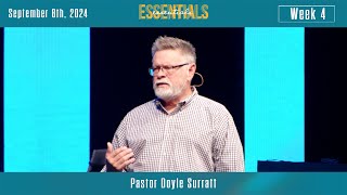 Essentials Week 4 l Doyle Surratt l SCG Church Service l September 8th 2024 [upl. by Senhauser]