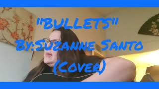 Bullets by Suzanne Santo Cover [upl. by Lashoh388]