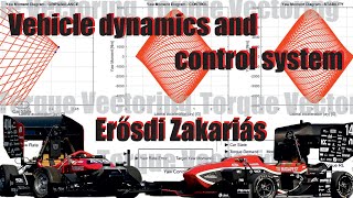 Vehicle Dynamics and Control System Torque Vectoring  Erősdi Zakariás FS Autumn School 2021 [upl. by Nothgiel941]